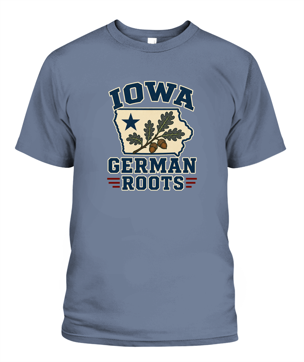Iowa German Roots — T-Shirt in Blue Jean