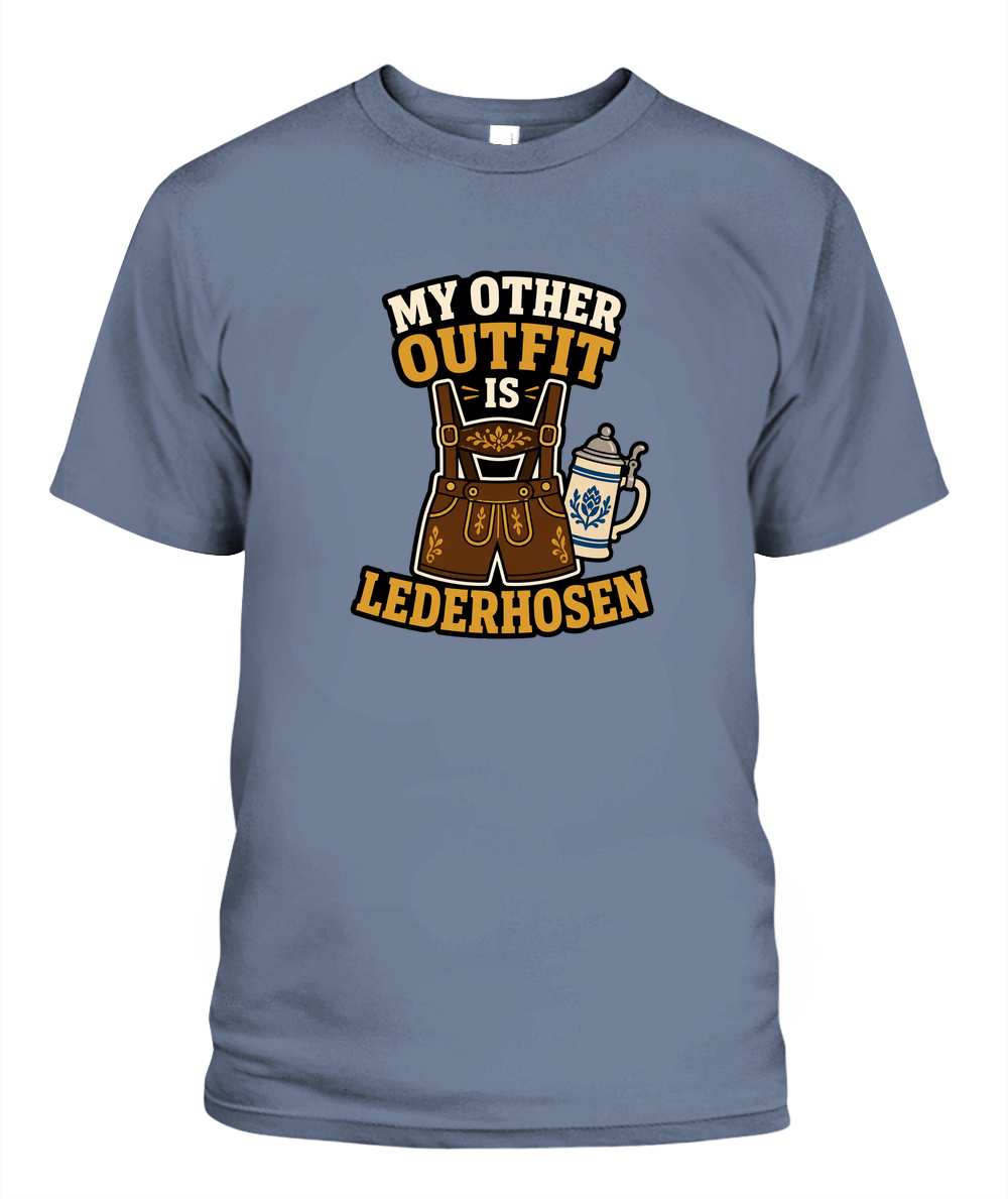 My Other Outfit Is Lederhosen — T-Shirt in Blue Jean
