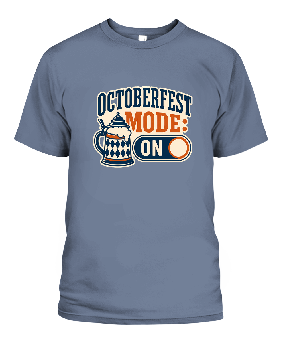 Octoberfest Mode: On — T-Shirt in Bay