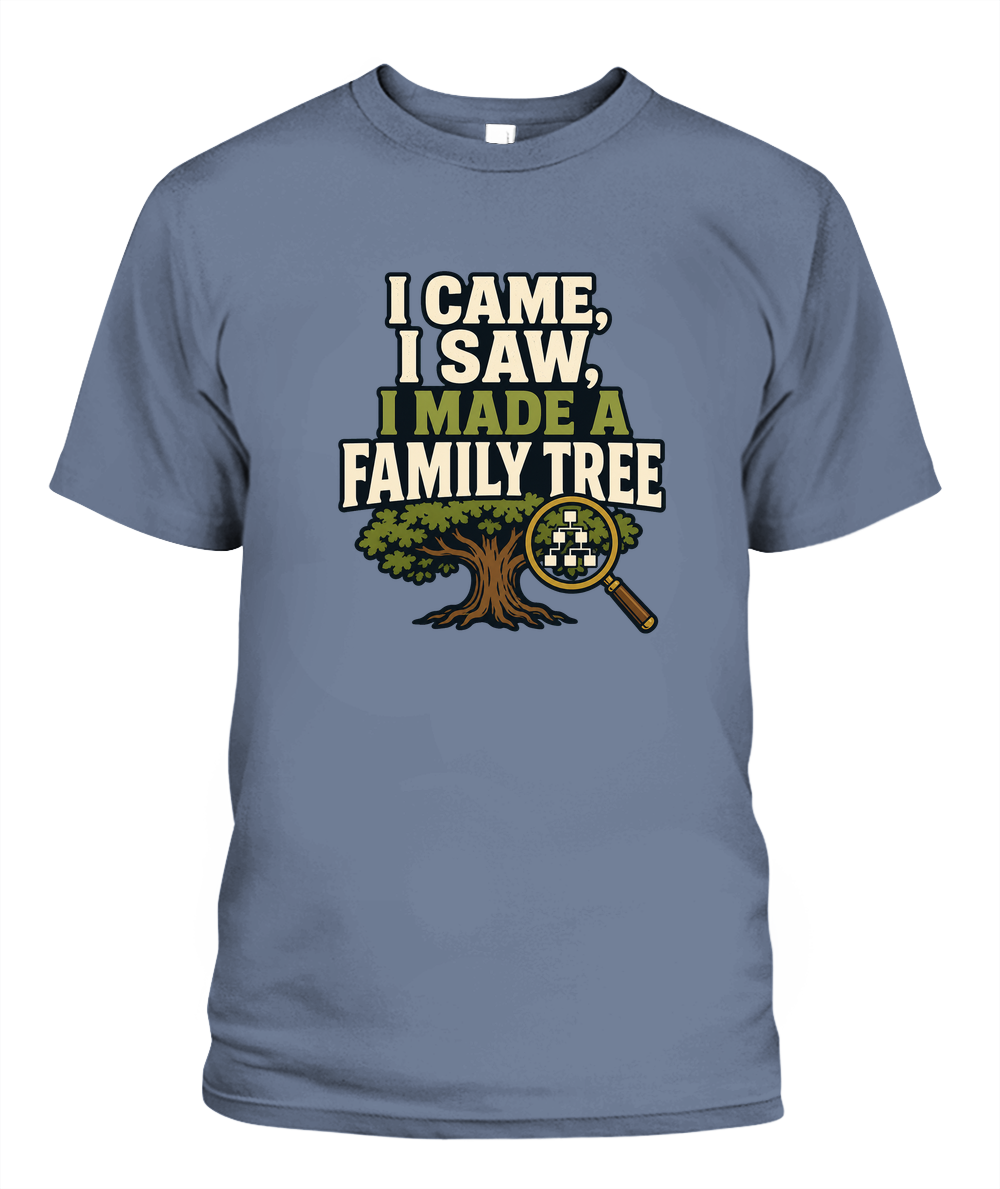 I Came, I Saw, I Made A Family Tree — T-Shirt in Blue Jean