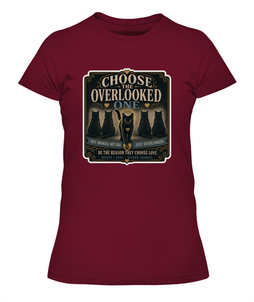 Choose the Overlooked One Ladies T-Shirt | Black Cat Lover Gift