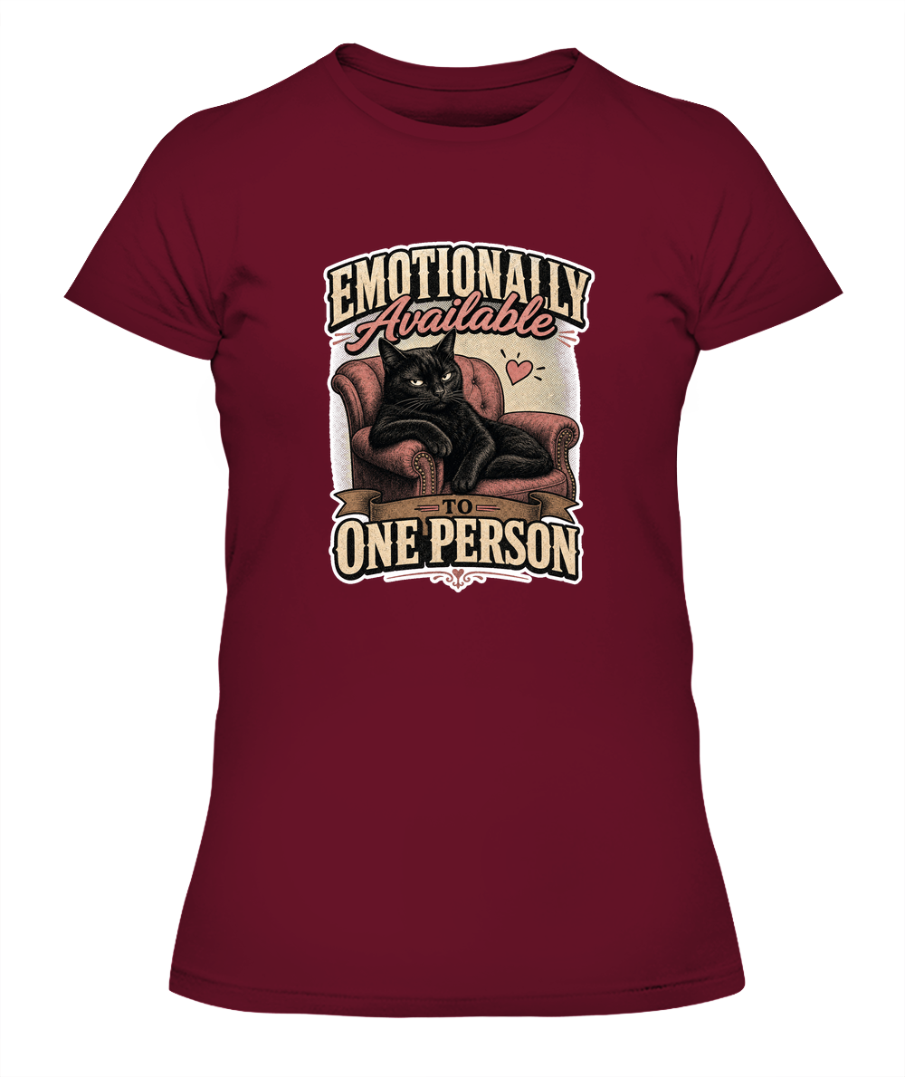 Emotionally Available to One Person Ladies T-Shirt | Black Cat Lover Gift