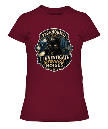 I Investigate Strange Noises Ladies T-Shirt | Black Cat Lover Gift