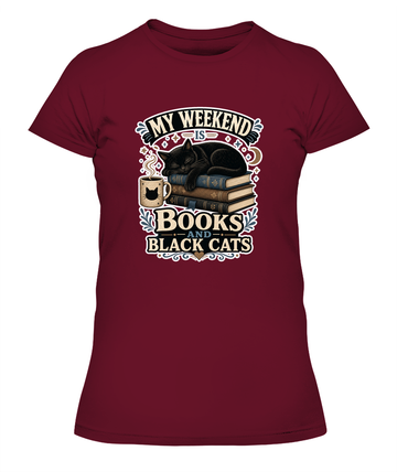 My Weekend is Books and Black Cats Ladies T-Shirt | Black Cat Lover Gift
