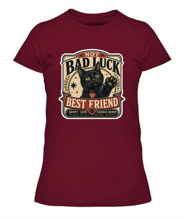 Not Bad Luck Best Friend Ladies T-Shirt | Black Cat Lover Gift
