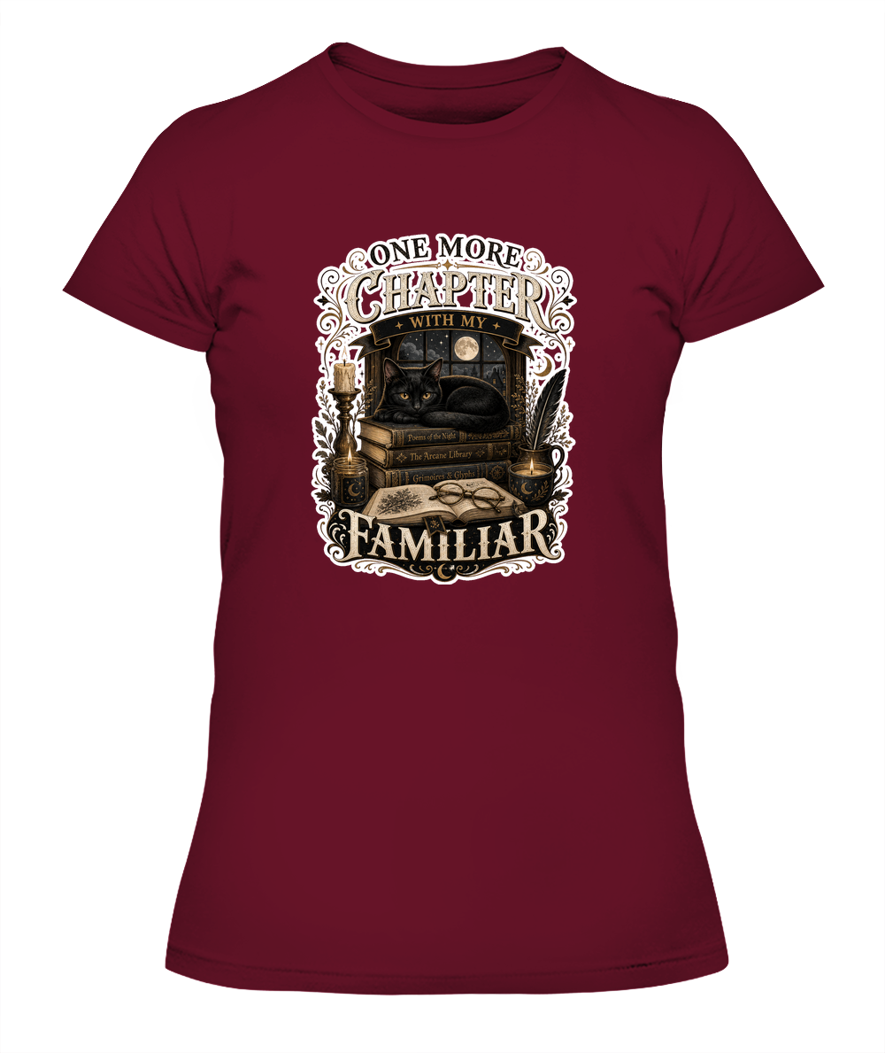 One More Chapter with my Familiar Ladies T-Shirt | Black Cat Lover Gift