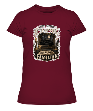 One More Chapter with my Familiar Ladies T-Shirt | Black Cat Lover Gift
