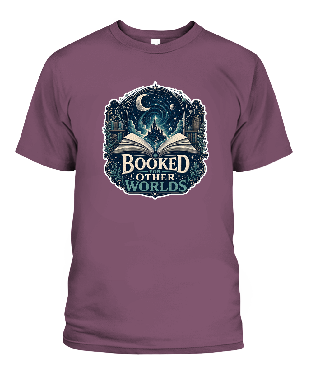 Booked for Other Worlds Book Lover T-Shirt | Reading Gift