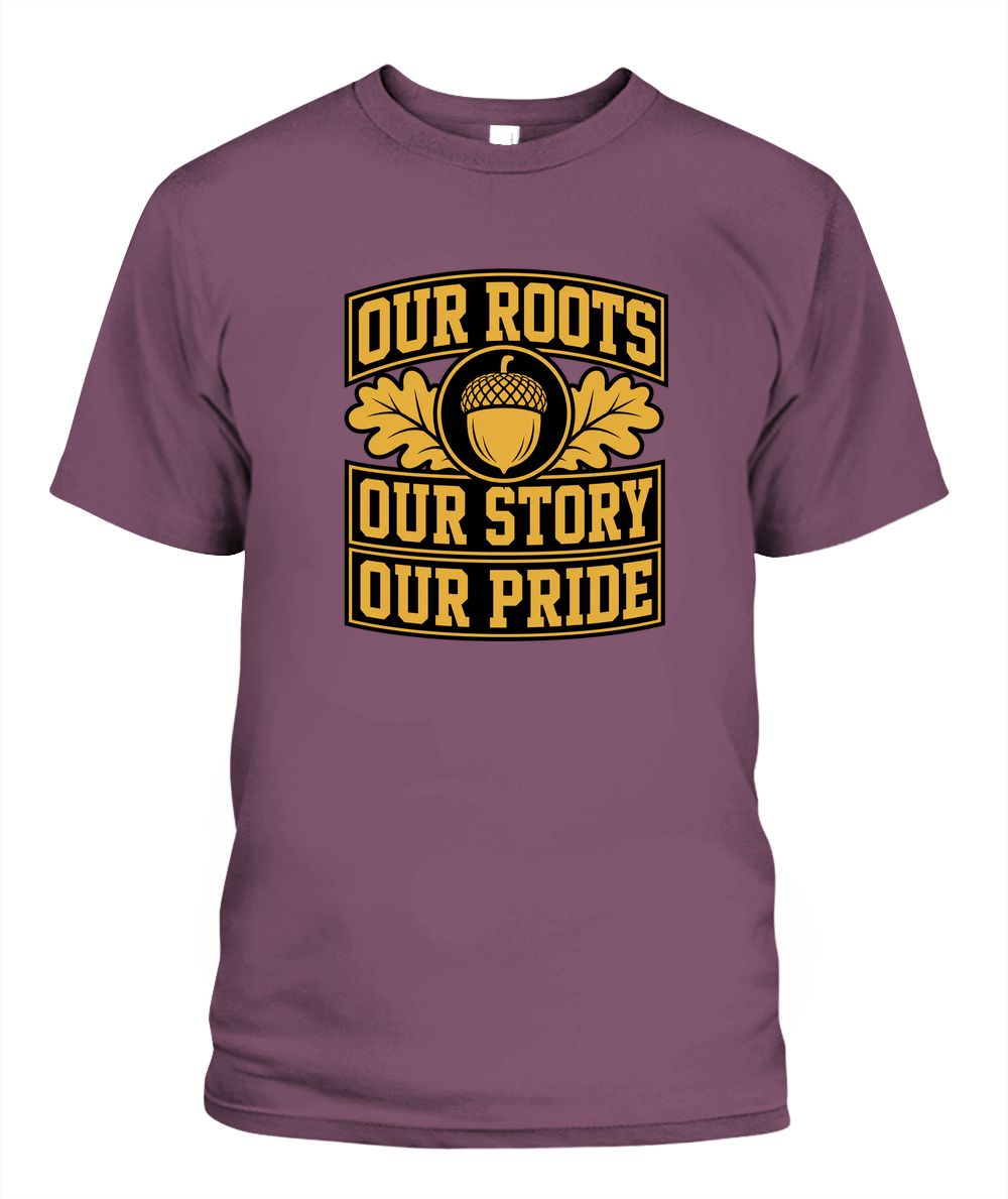 Our Roots, Our Story, Our Pride — T-Shirt in Berry