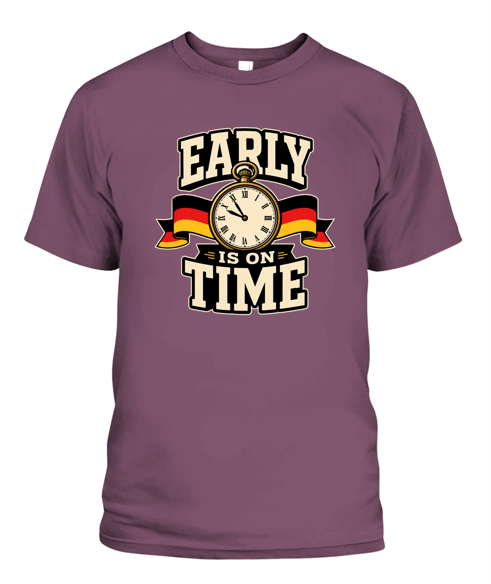 Early Is On Time — T-Shirt in Berry