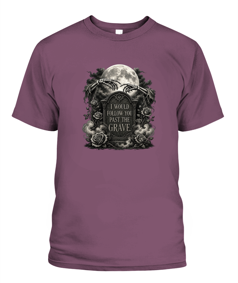 I Would Follow You Past The Grave — gothic shirt in Berry