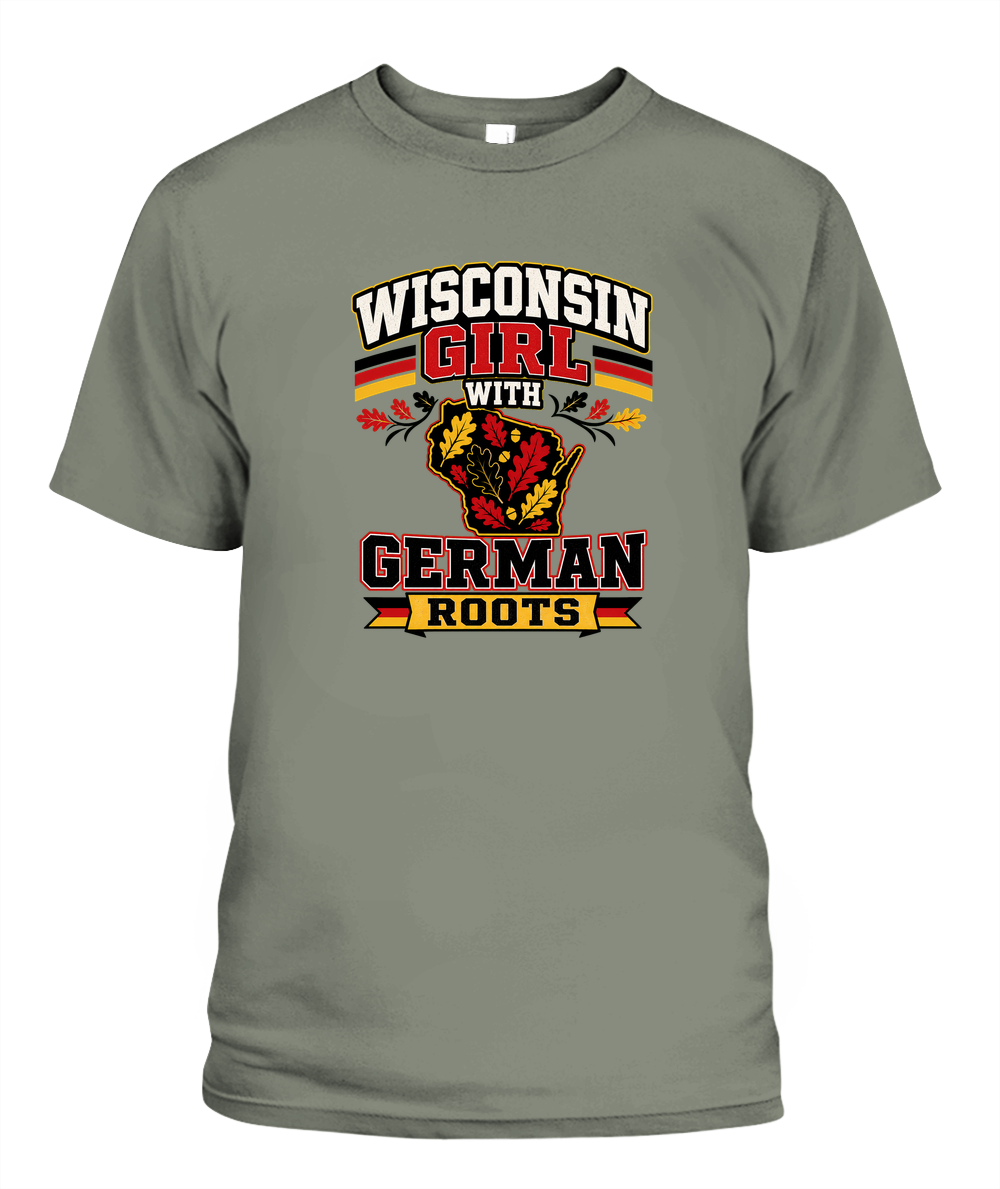 Wisconsin Girl With German Roots — T-Shirt in Moss