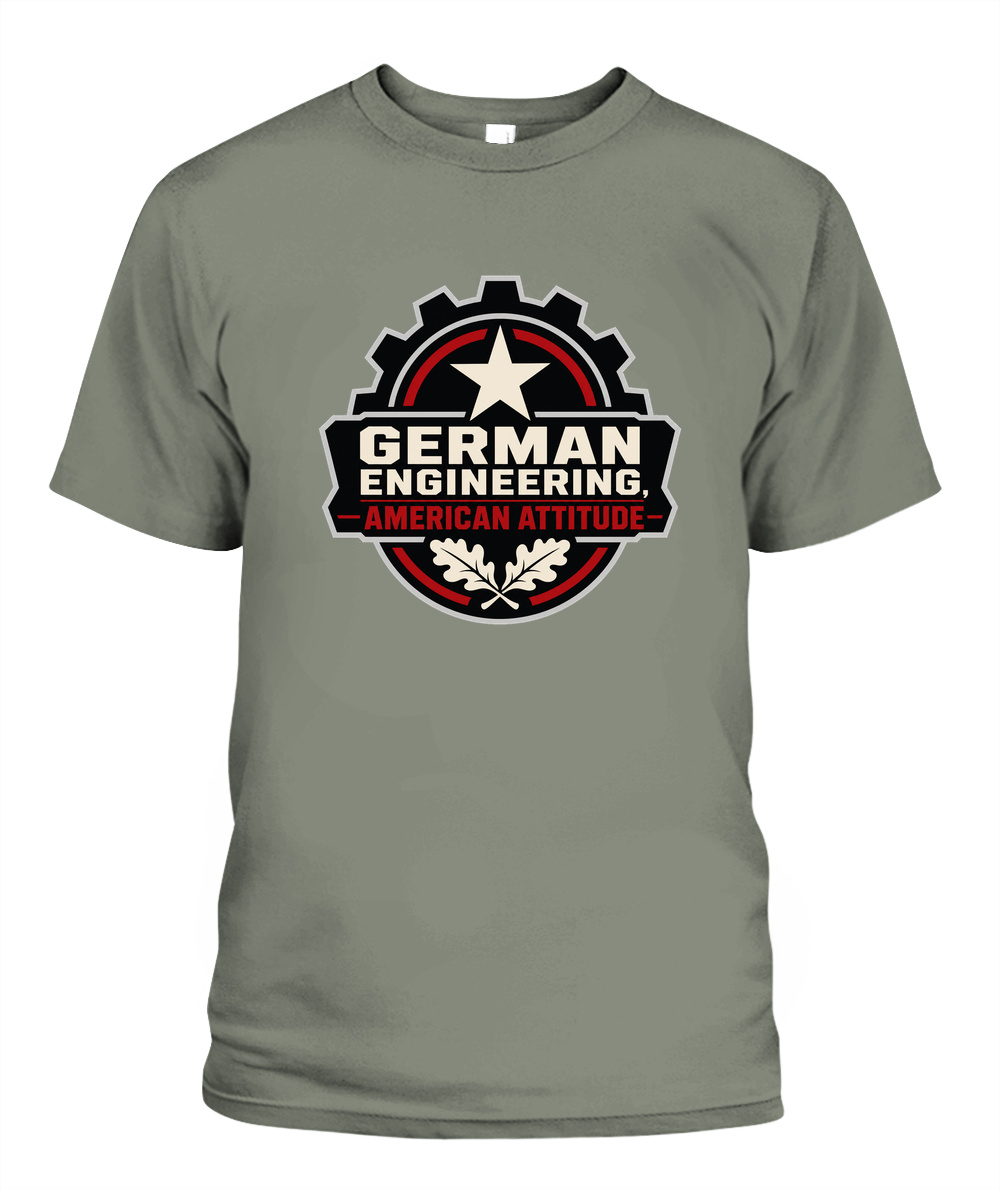 German Engineering, American Attitude — T-Shirt in Moss