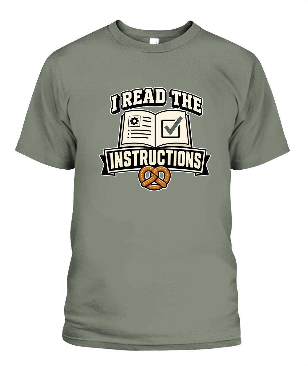 I Read The Instructions — T-Shirt in Moss