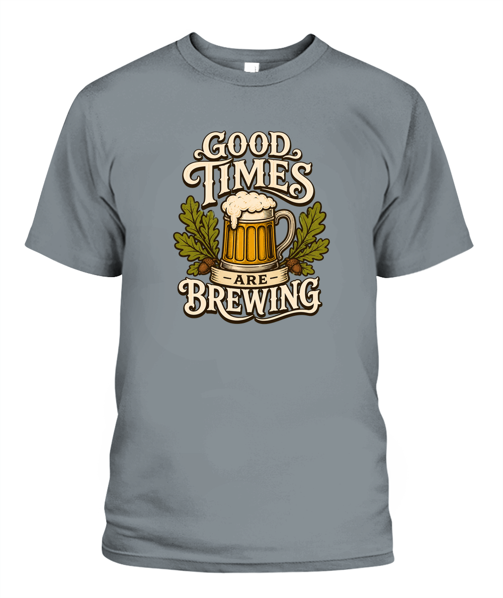 Good Times Are Brewing — T-Shirt in Granite