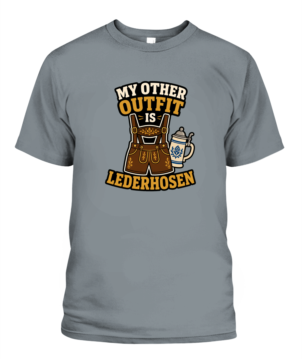 My Other Outfit Is Lederhosen — T-Shirt in Granite