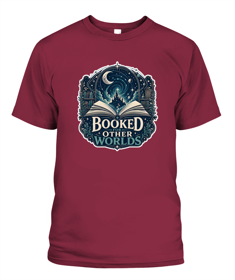 Booked for Other Worlds Book Lover T-Shirt | Reading Gift