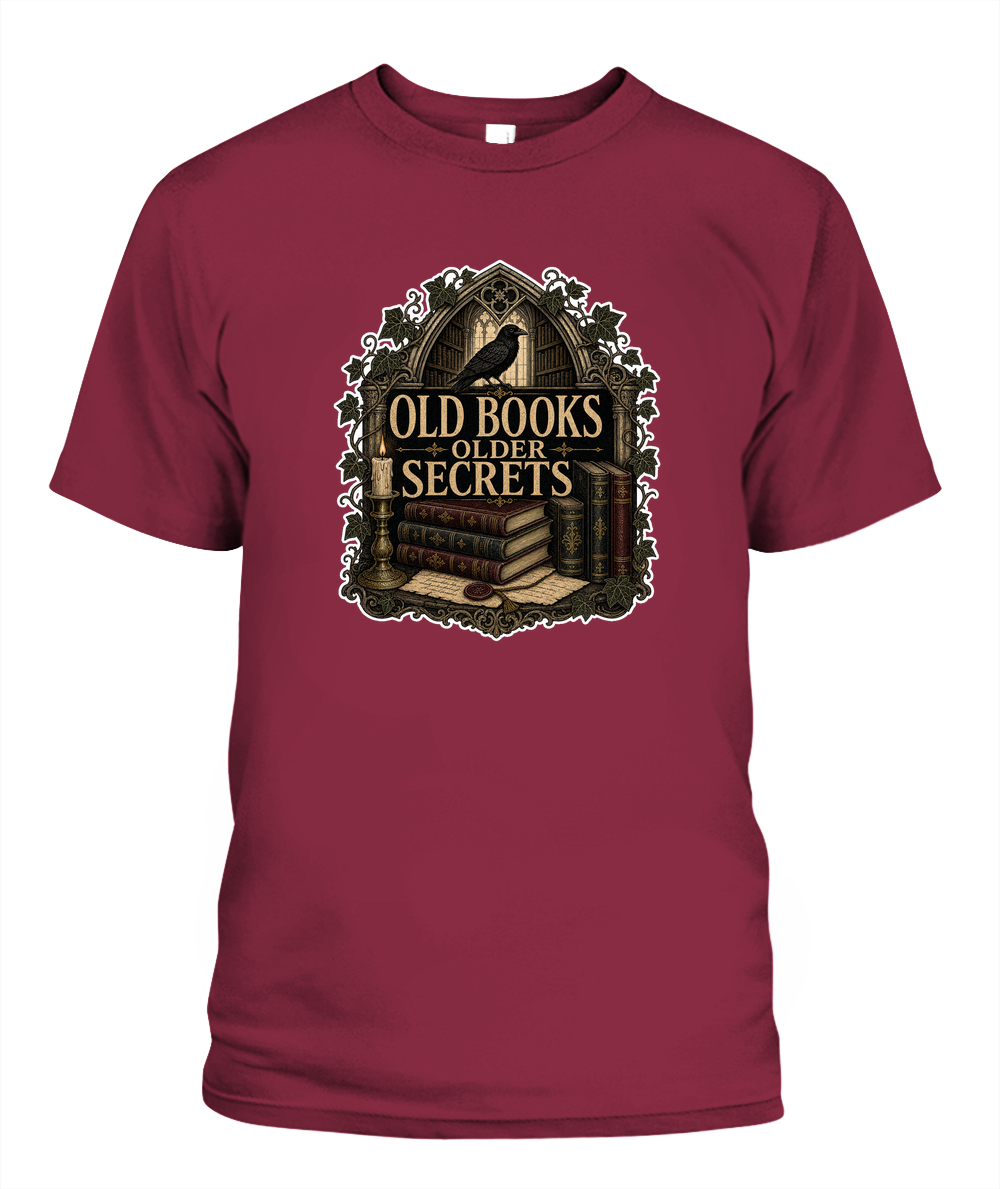 Old Books Older Secrets Book Lover T-Shirt | Reading Gift
