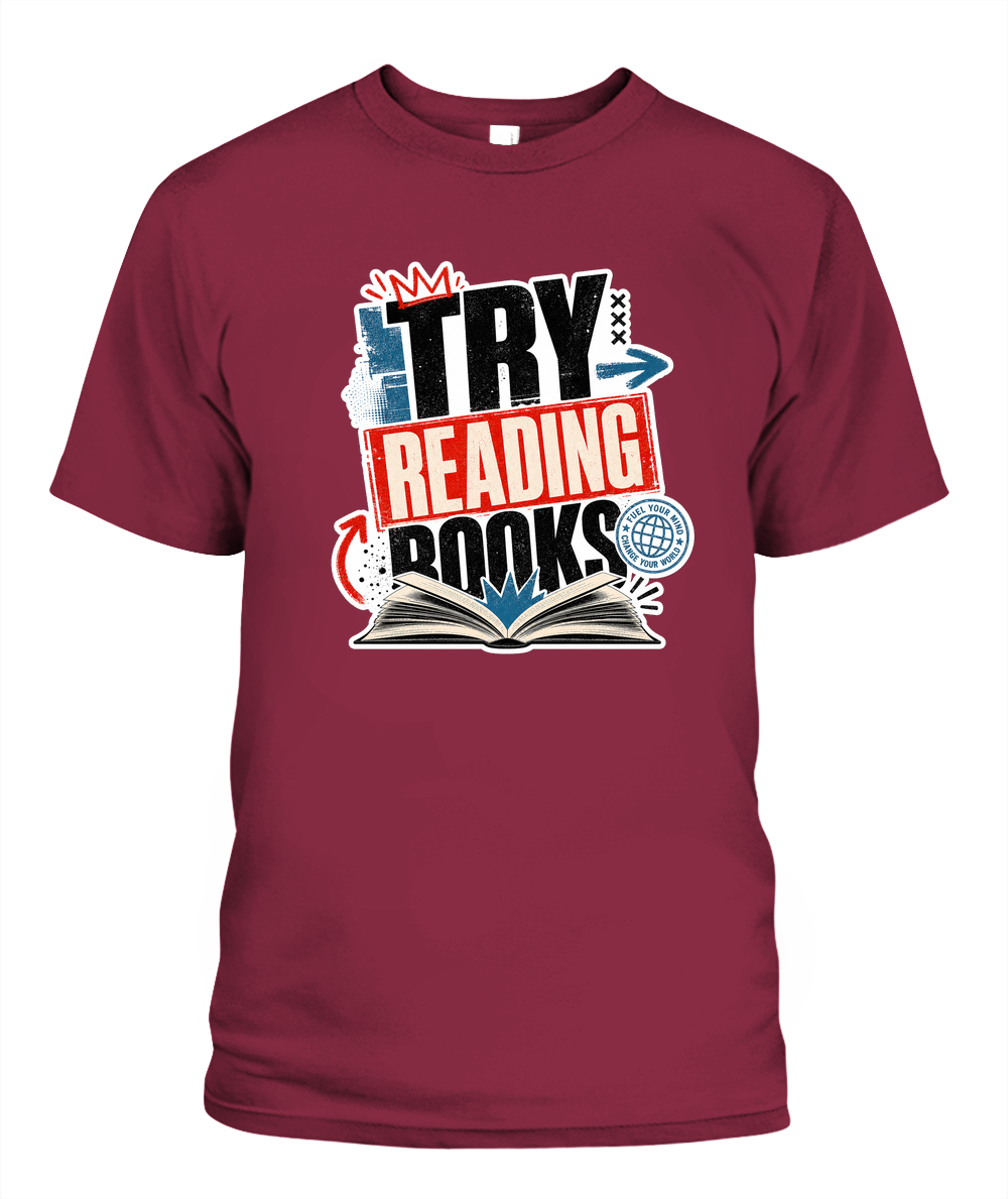 Try Reading Books Book Lover T-Shirt | Reading Gift