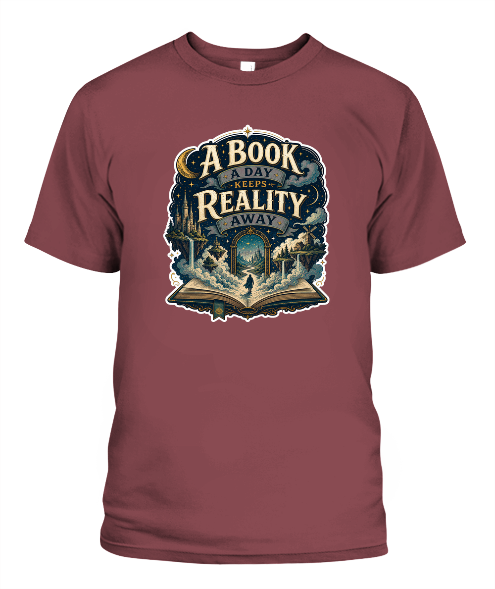 A Book a Day Keeps Reality Away Book Lover T-Shirt | Reading Gift