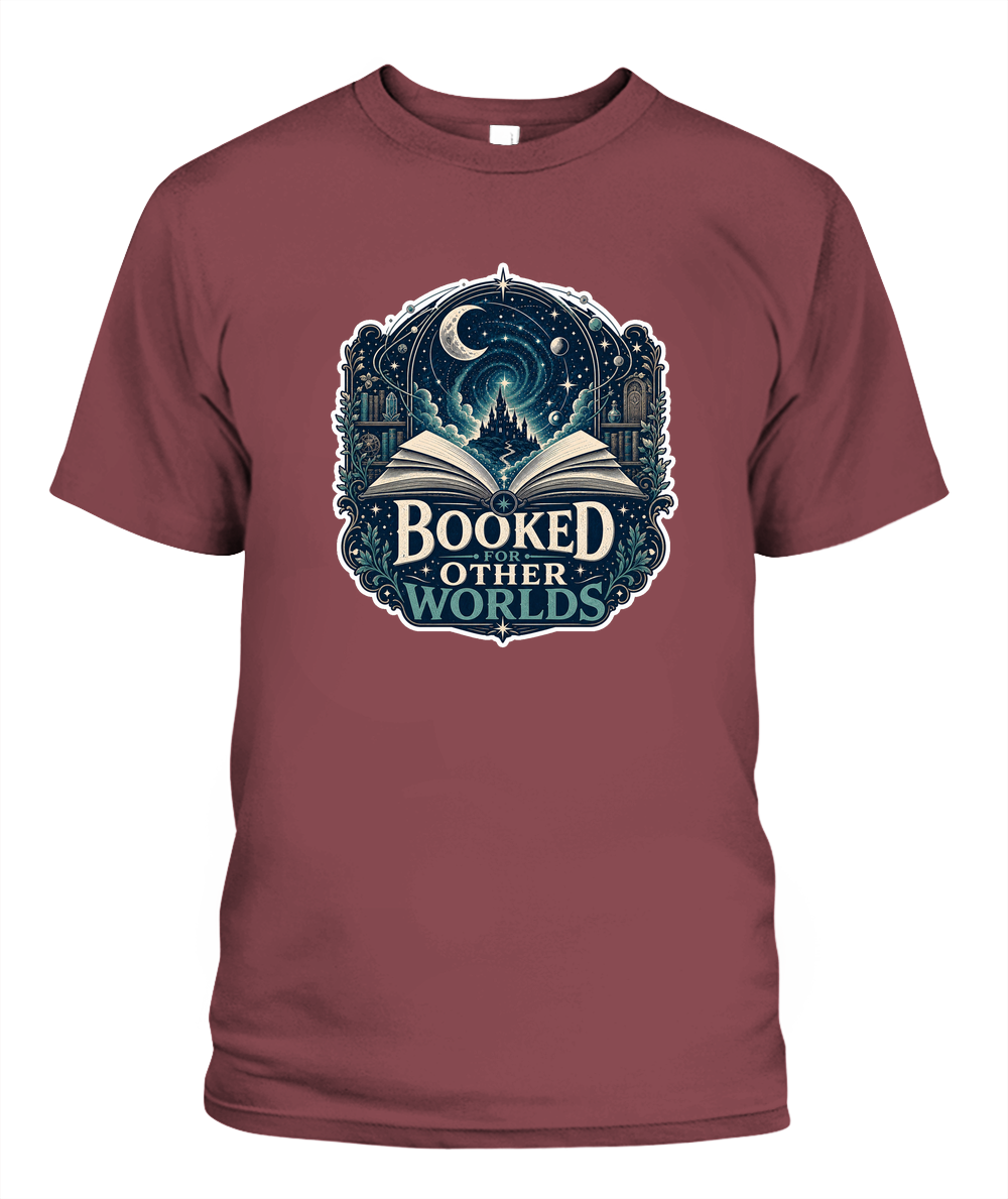 Booked for Other Worlds Book Lover T-Shirt | Reading Gift