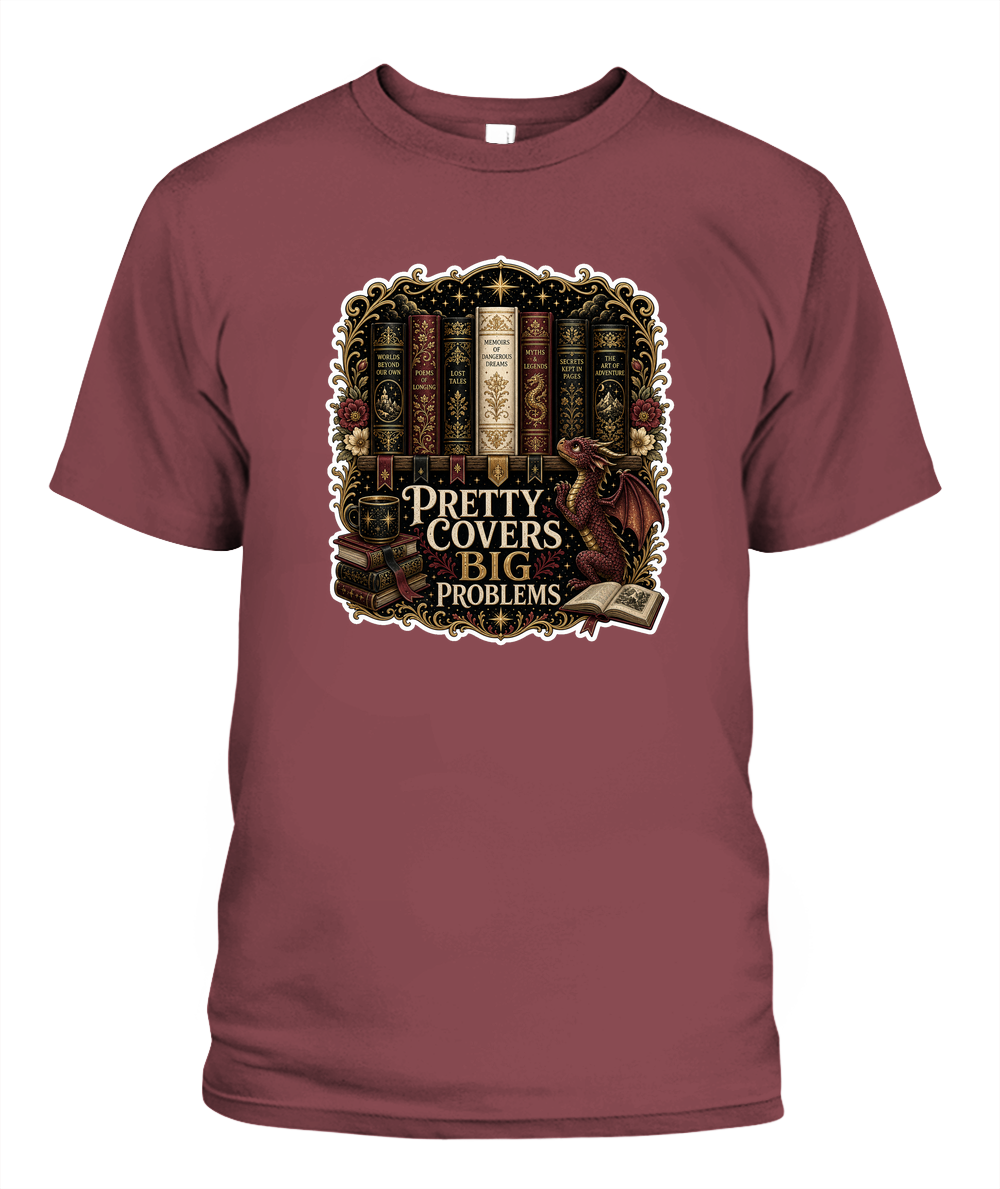 Pretty Covers Big Problems Book Lover T-Shirt | Reading Gift
