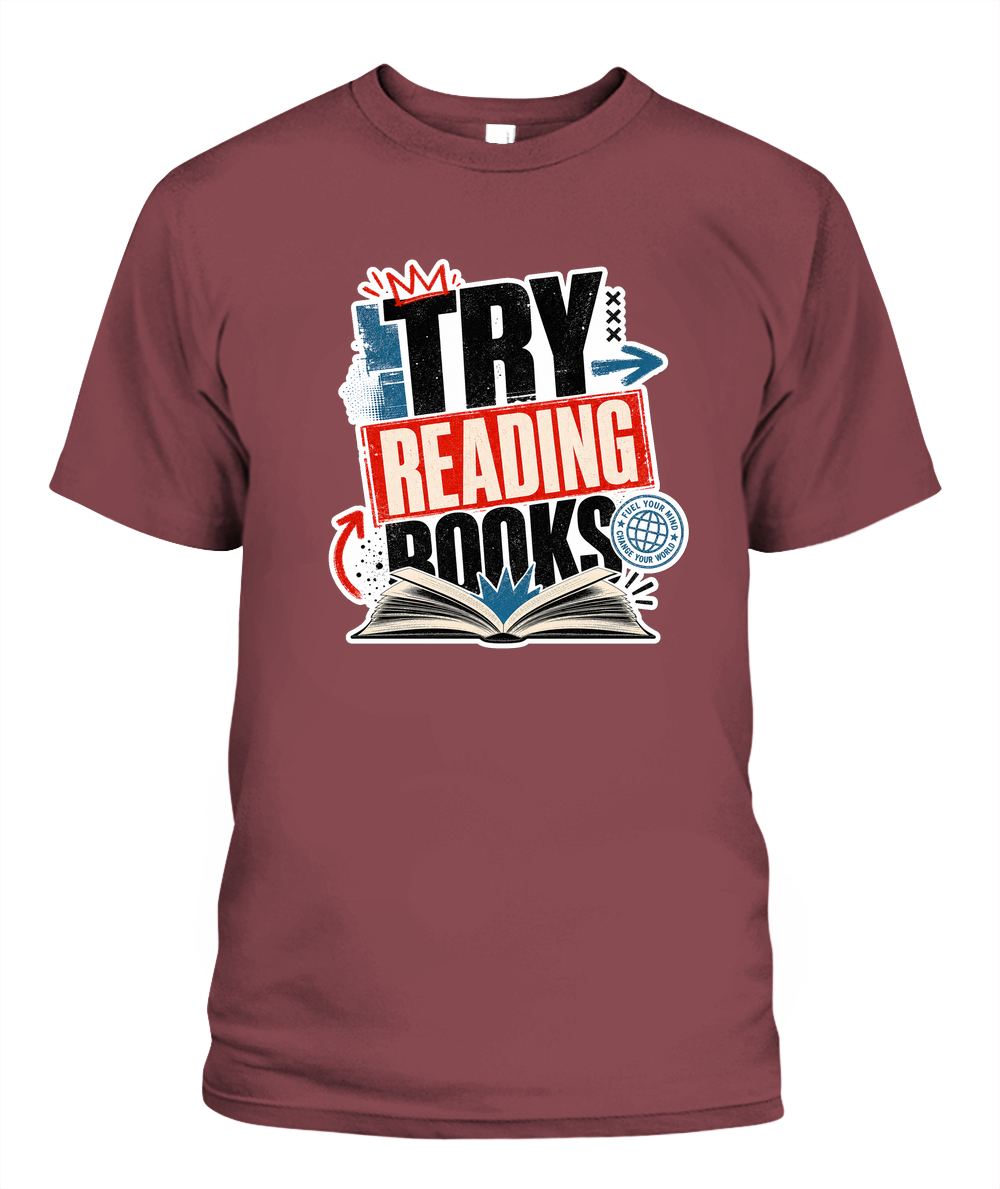 Try Reading Books Book Lover T-Shirt | Reading Gift