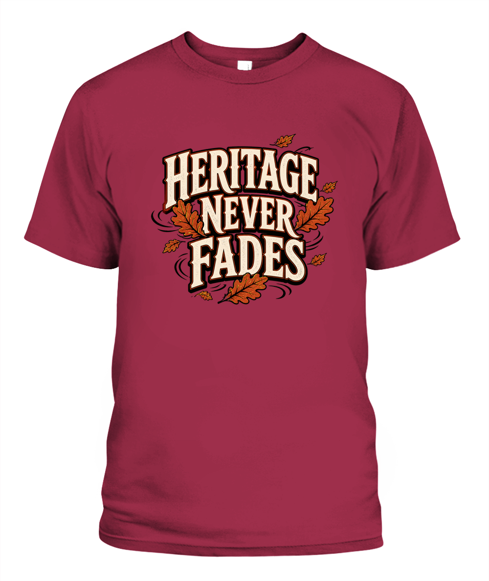 Heritage Never Fades — T-Shirt in Crimson