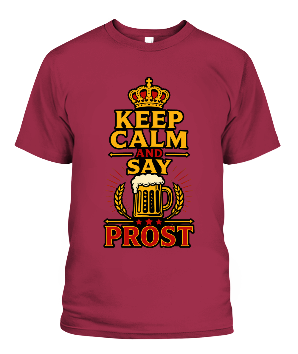 Keep Calm And Say Prost — T-Shirt in Crimson