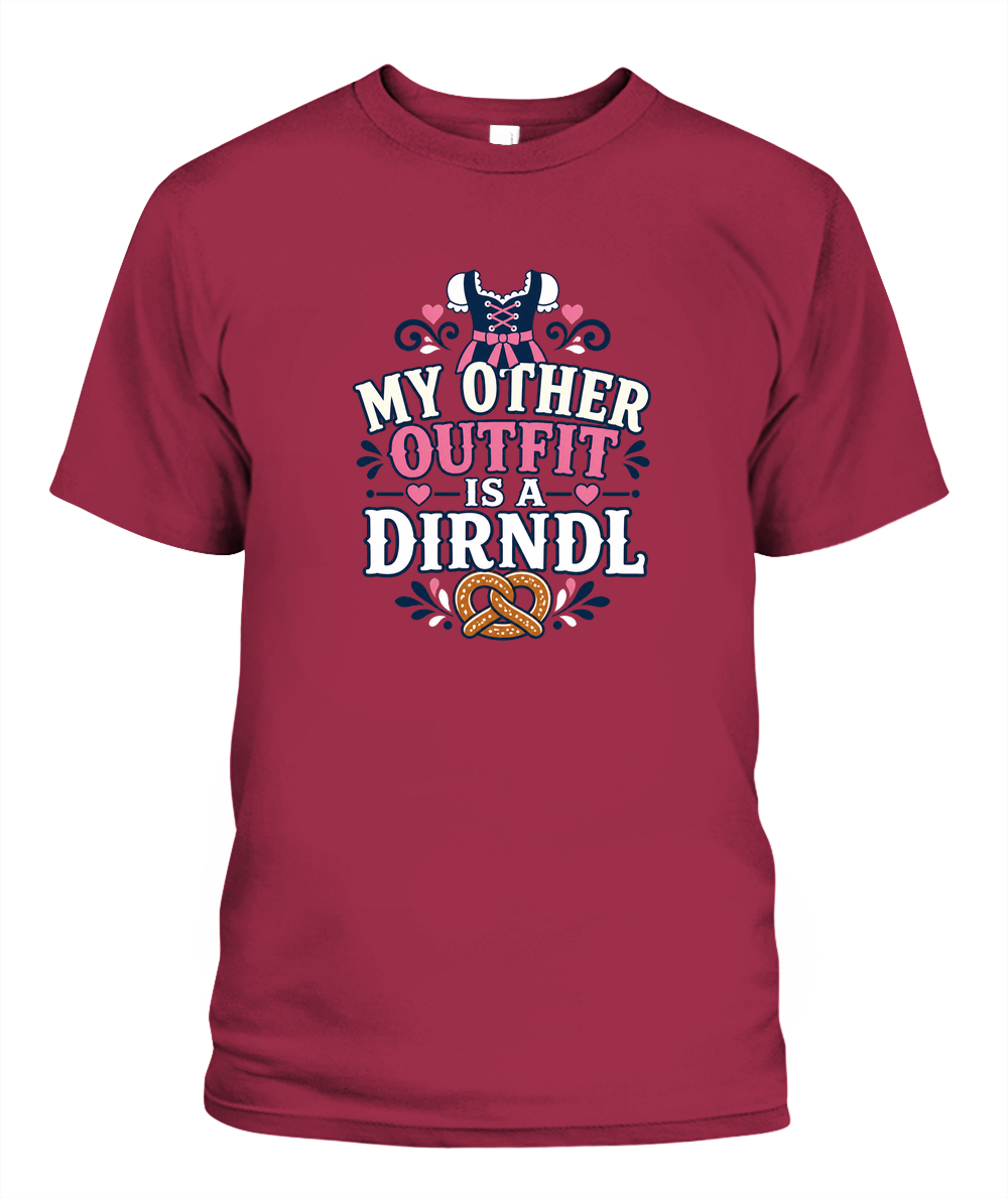 My Other Outfit Is A Dirndl — T-Shirt in Crimson