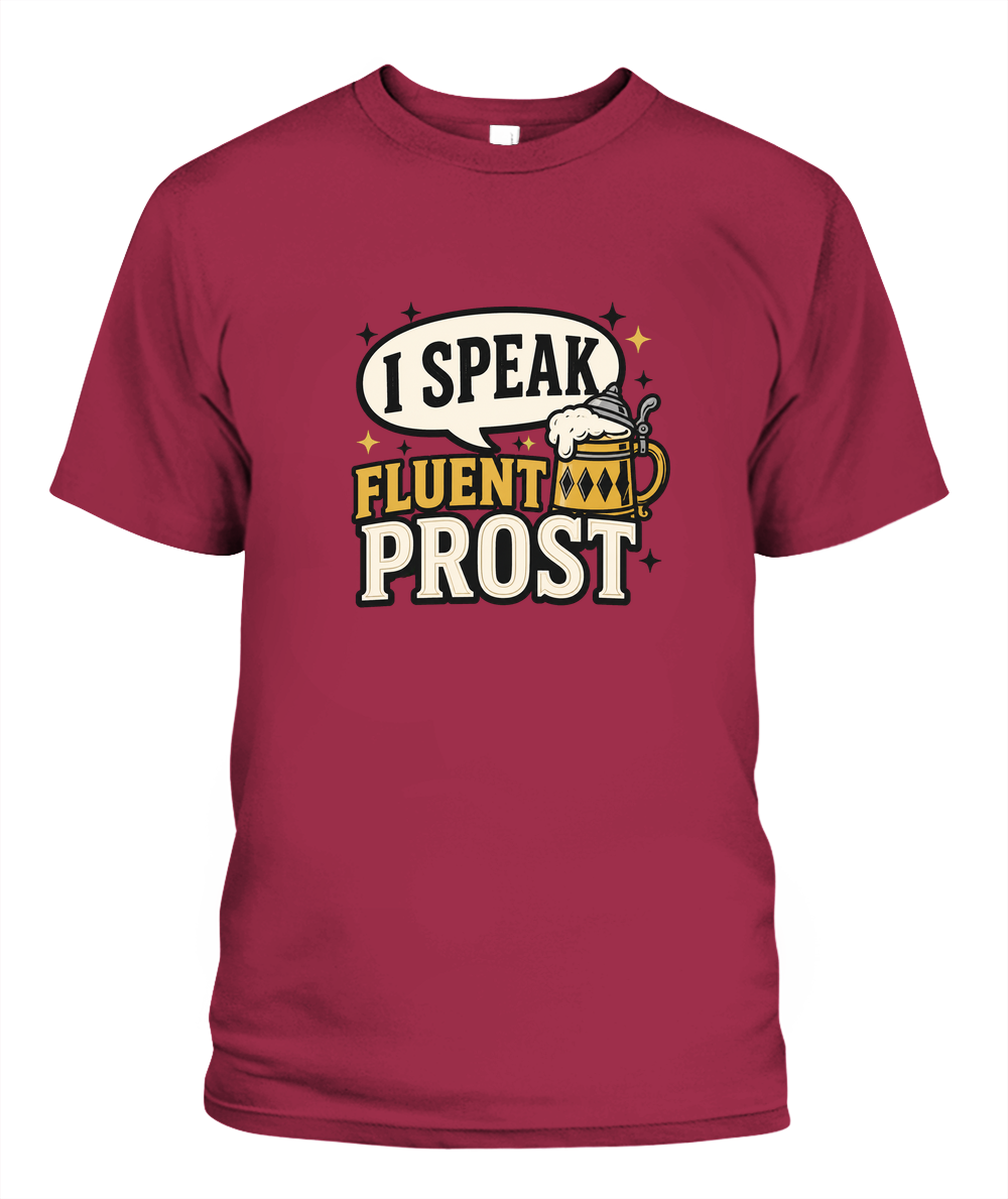 I Speak Fluent Prost — T-Shirt in Crimson