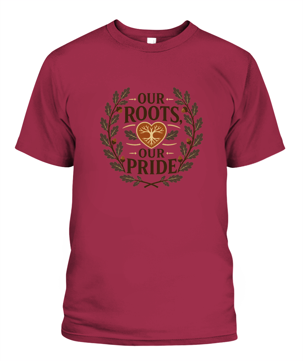 Our Roots, Our Pride — T-Shirt in Crimson