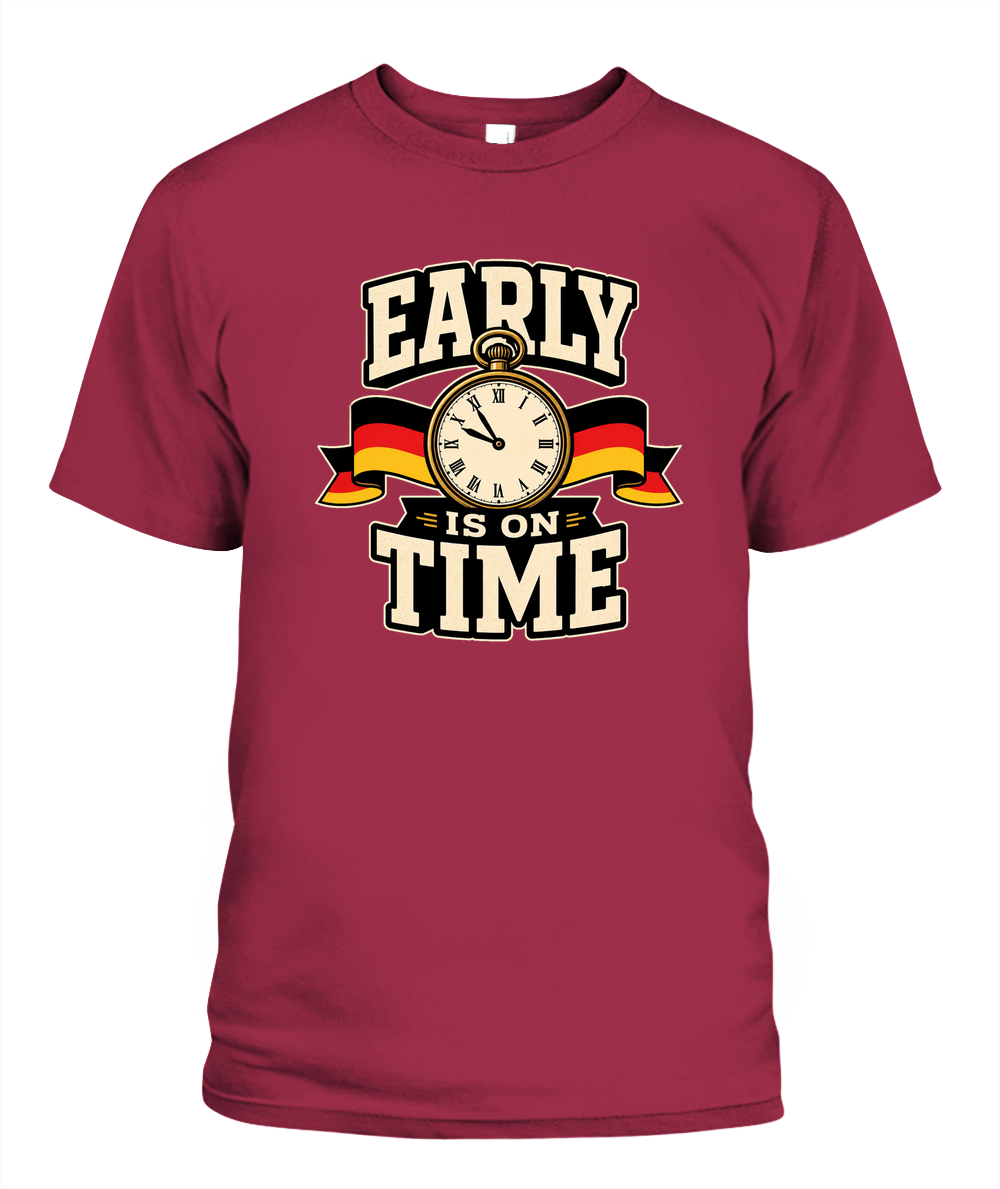 Early Is On Time — T-Shirt in Crimson
