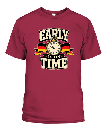 Early Is On Time — T-Shirt in Crimson