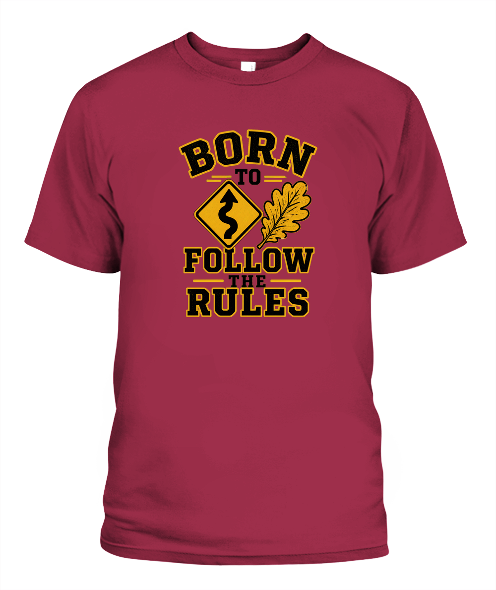 Born To Follow The Rules — T-Shirt in Crimson