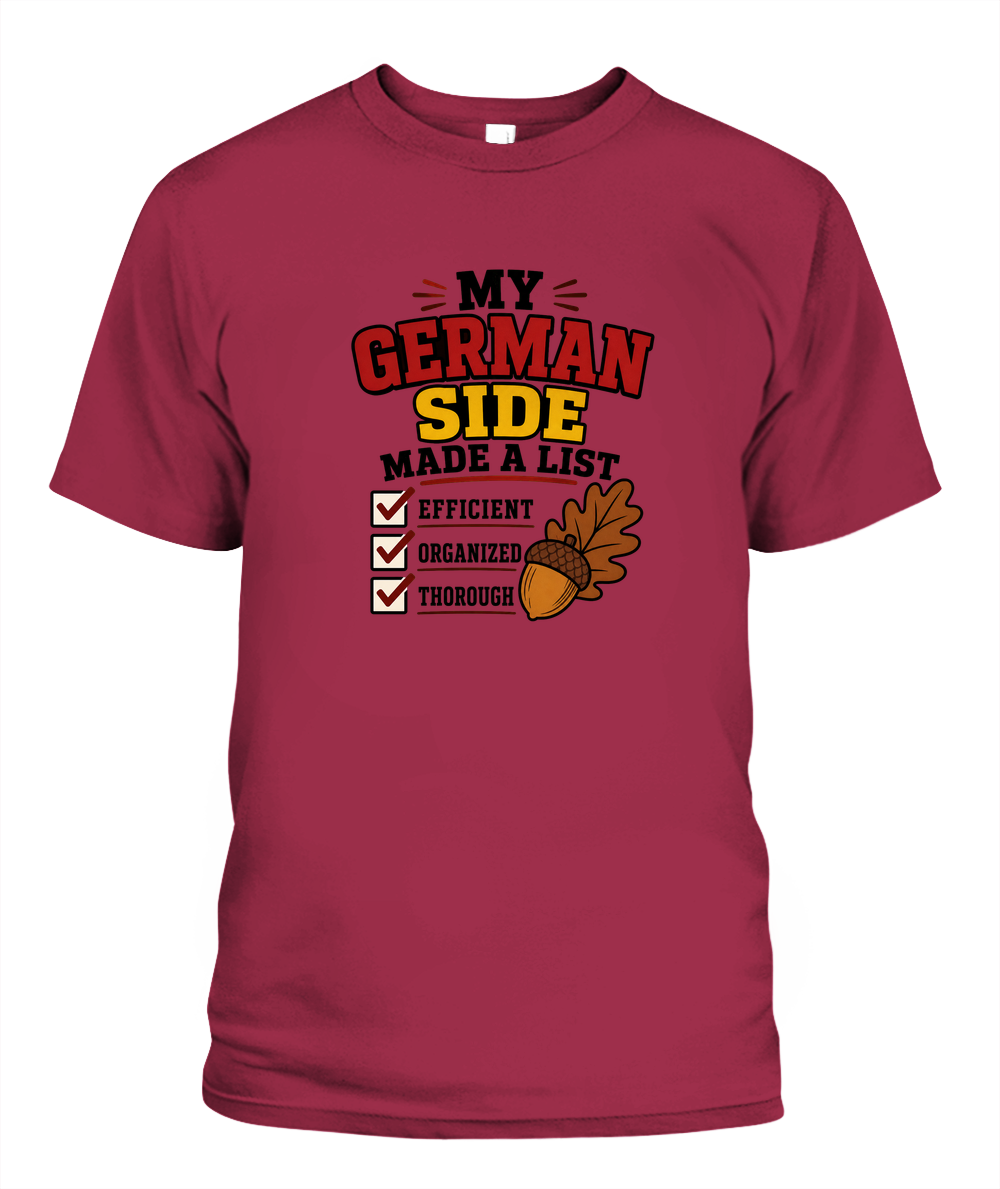 My German Side Made A List — T-Shirt in Crimson
