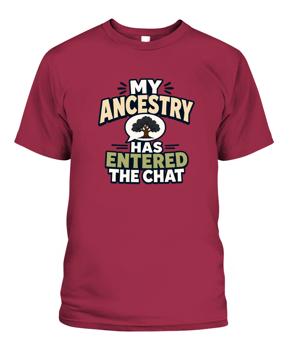 My Ancestry Has Entered The Chat — T-Shirt in Crimson