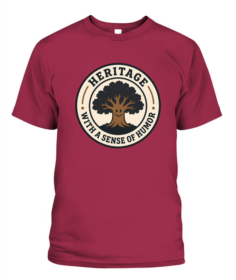 Heritage With A Sense Of Humor — T-Shirt in Crimson