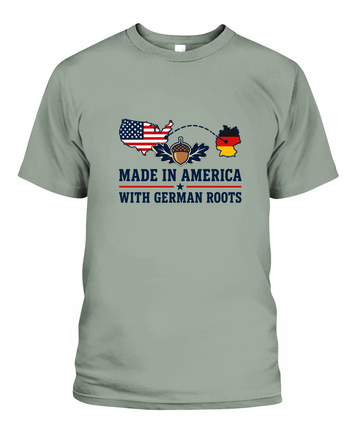 Made In America With German Roots — T-Shirt in Bay