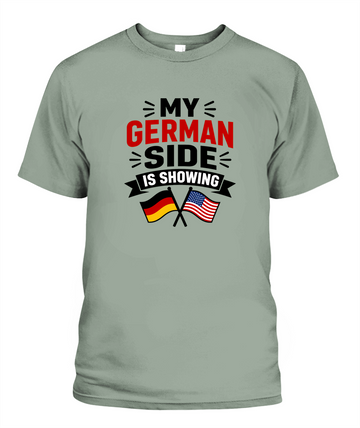 My German Side Is Showing — T-Shirt in Bay