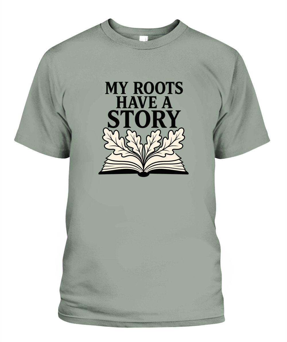 My Roots Have A Story — T-Shirt in Bay
