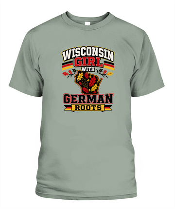 Wisconsin Girl With German Roots — T-Shirt in Bay