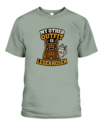 My Other Outfit Is Lederhosen — T-Shirt in Bay