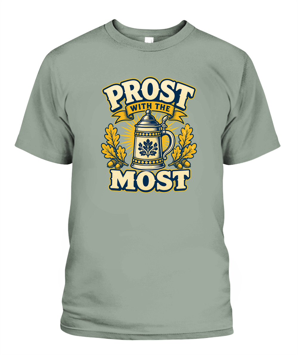 Prost With The Most — T-Shirt in Bay