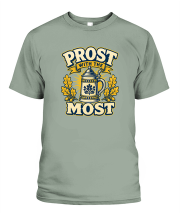 Prost With The Most — T-Shirt in Bay