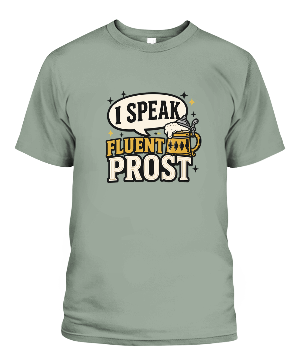 I Speak Fluent Prost — T-Shirt in Bay