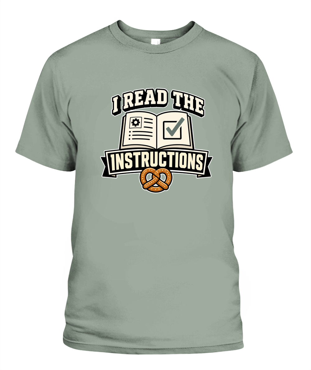 I Read The Instructions — T-Shirt in Bay