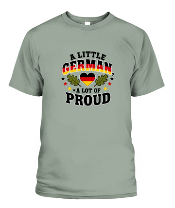 A Little German, A Lot Of Proud — T-Shirt in Bay