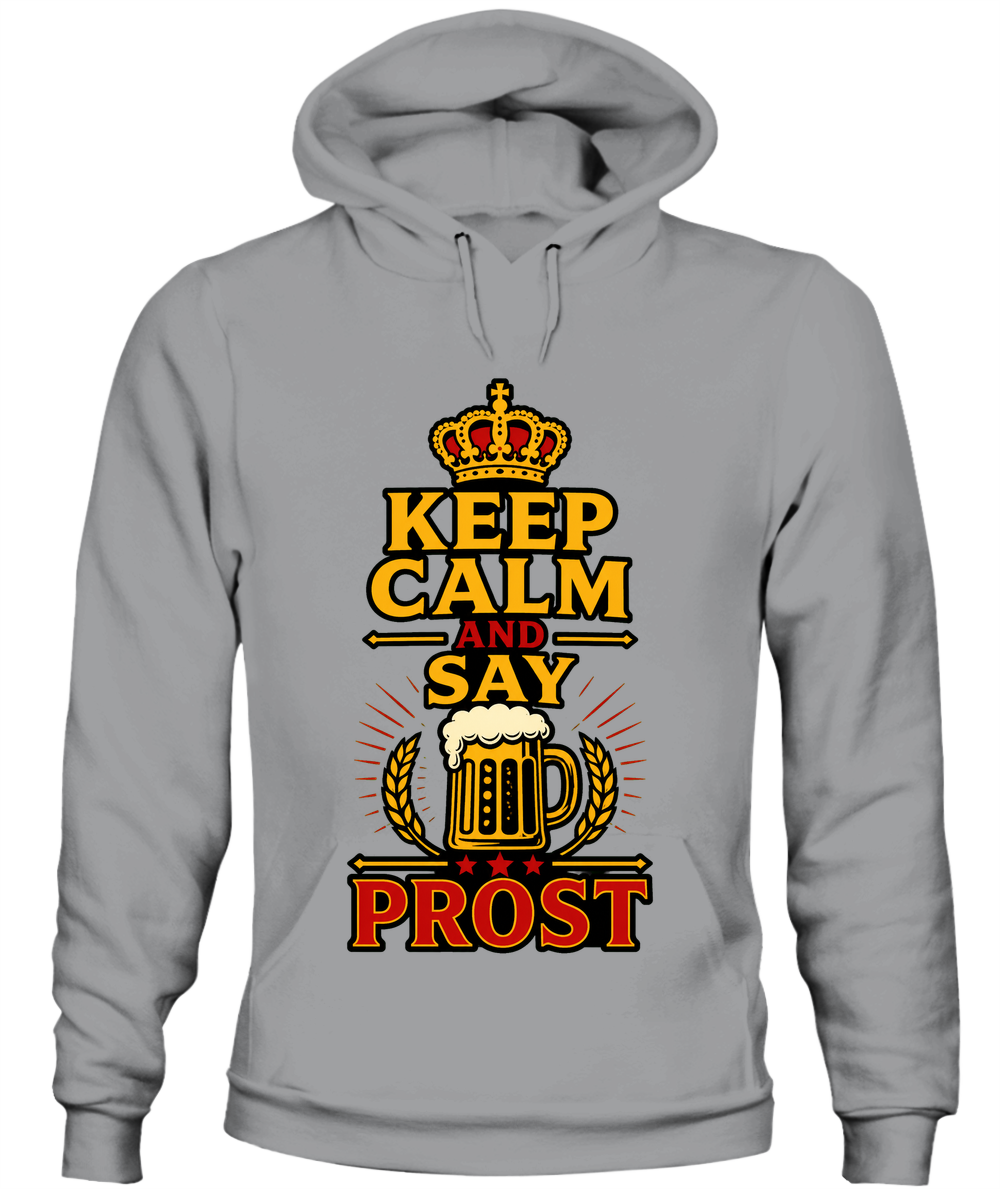 Keep Calm And Say Prost — Hoodie in Sport Grey