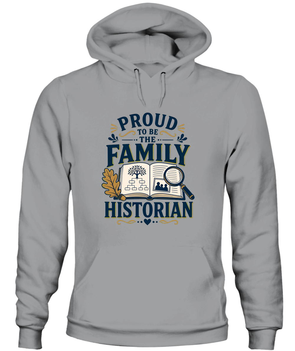 Proud To Be The Family Historian — Hoodie in Sport Grey